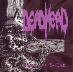 Dead Head : Come to Salem